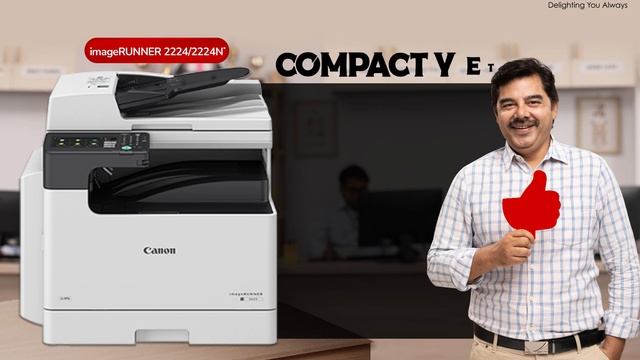 GAMECHANGERS ImageRUNNER 2224/2224N | Compact In Size But Powerful In Features
