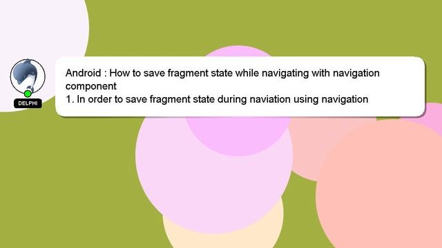 Android : How to save fragment state while navigating with navigation component смотреть онлайн
