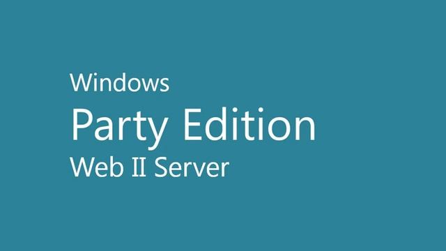 Windows Party Edition Server Build, Betas, RC Evolution (UPDATED AND FIXED) смотреть онлайн