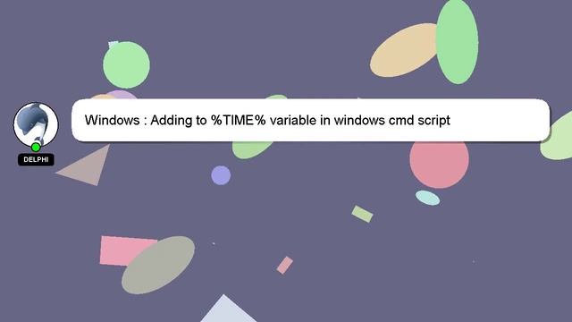 Windows : Adding to %TIME% variable in windows cmd script смотреть онлайн