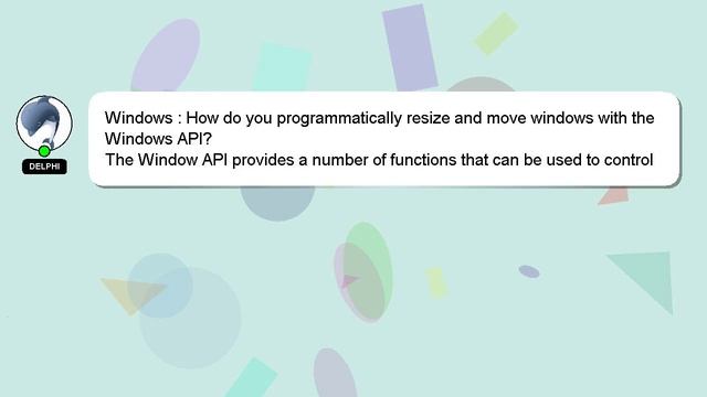 Windows : How do you programmatically resize and move windows with the Windows API? смотреть онлайн