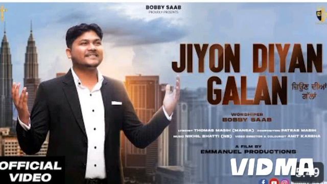 New_Masihi_Geet_Bobby_Saab_Jiyon_Diyan_Galan_2024 смотреть онлайн