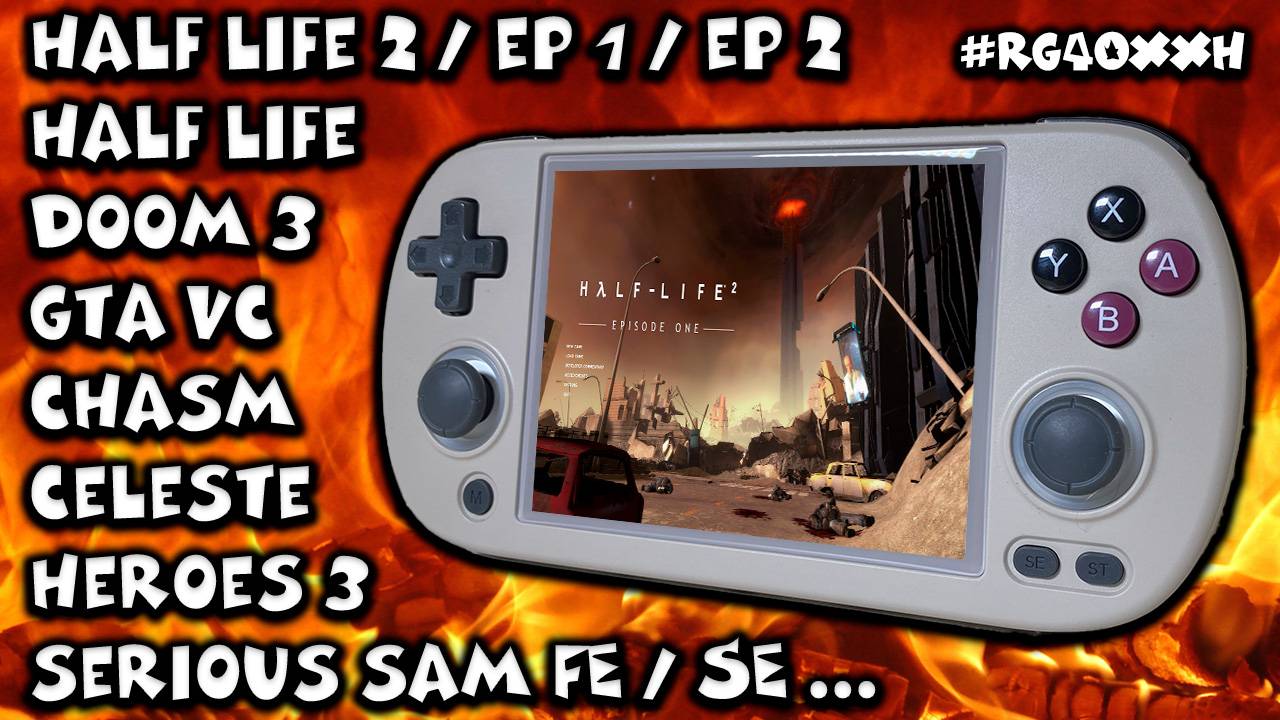 Anbernic RG40xxH - тестируем Half Life / Serious Sam / Doom 3 смотреть онлайн