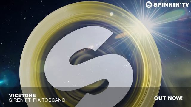 Vicetone - Siren (ft. Pia Toscano) смотреть онлайн
