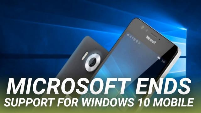Microsoft Ends Support for Windows 10 Mobile смотреть онлайн