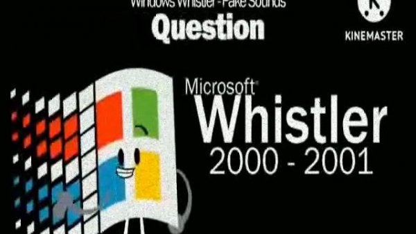 Windows Whistler-Fake Sounds (Including Windows Whistler Beta 2).mpg