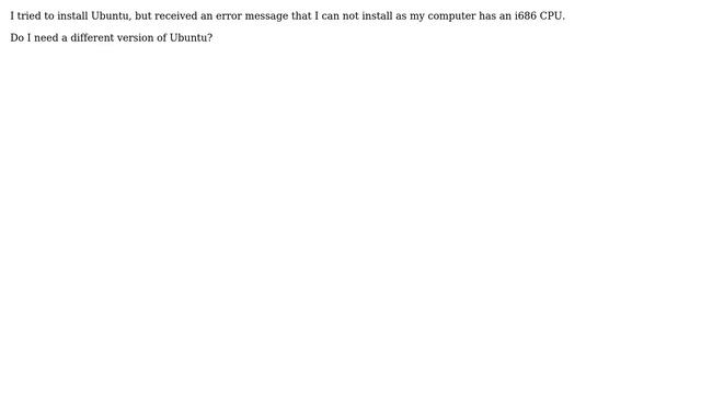 Ubuntu: Trying to install Ubuntu on i686 cpu смотреть онлайн