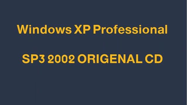 Windows XP Professional SP3 2002 ORIGENAL CD - ويندوز أصلي смотреть онлайн