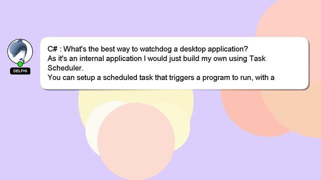 C# : What's the best way to watchdog a desktop application? смотреть онлайн