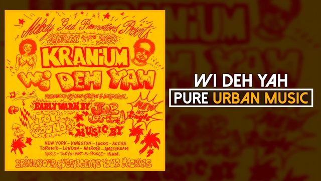 Kranium - Wi Deh Yah | Pure Urban Music смотреть онлайн