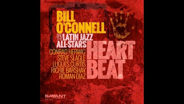Bill O'Connell, The Latin Jazz All-Stars - Vertigo смотреть онлайн