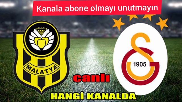Galatasaray - Malatyaspor Maçı Hangi Kanalda maç özeti yok смотреть онлайн