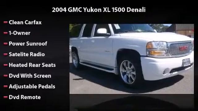 2004 GMC Yukon XL 1500 Denali смотреть онлайн