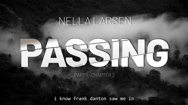Passing by Nella Larsen - Part 1 Chapter 2 смотреть онлайн