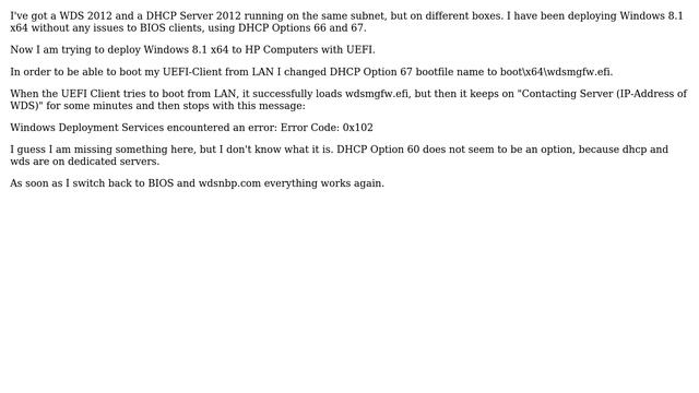 DevOps & SysAdmins: WDS 2012: UEFI Client Network Boot results in error 0x102 (2 Solutions!!) смотреть онлайн