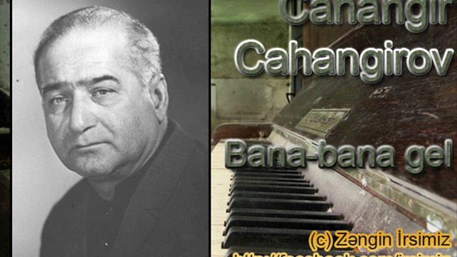 Cahangir Cahangirov - Bana-bana gel смотреть онлайн