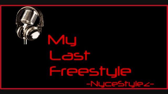 My Last Freestyle.wmv смотреть онлайн