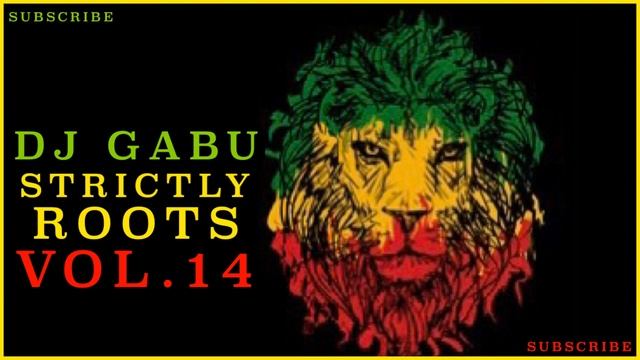 BEST ROOTS REGGAE MIX 2021 - DJ GABU ADDITICHA // (STRICTLY ROOTS VOL.14)