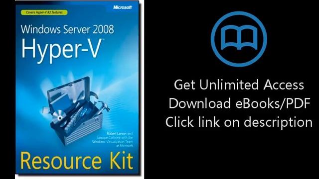Download Windows Server 2008 Hyper-V Resource Kit PDF смотреть онлайн