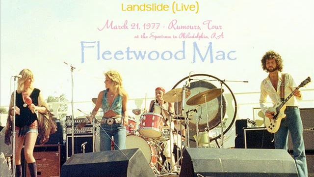Fleetwood Mac - Landslide (Live 1977, in Philadelphia) смотреть онлайн