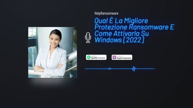 Qual È La Migliore Protezione Ransomware E Come Attivarla Su Windows смотреть онлайн