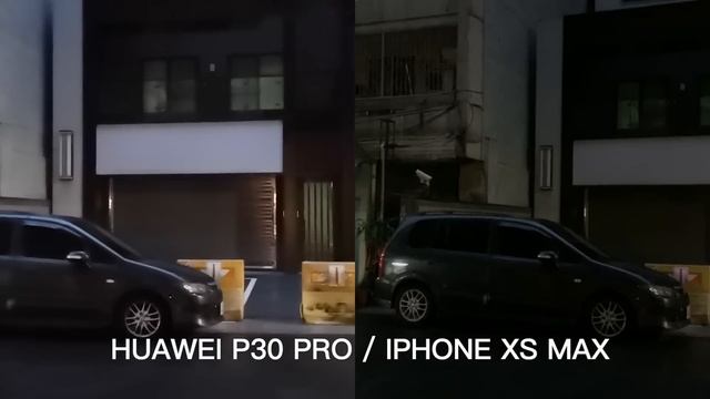 iPhone XS Max vs Huawei P30 Pro 夜間錄影 смотреть онлайн