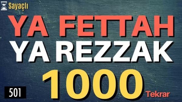 YA FETTAH YA REZZAK 1000 ADET - YA FETTAH YA REZZAK ZİKRİ 1000 DEFA - YA FETTAH YA REZZAK