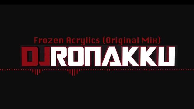 Garageband Dubstep - DJRonakku - Frozen Acrylics (Original Mix) смотреть онлайн