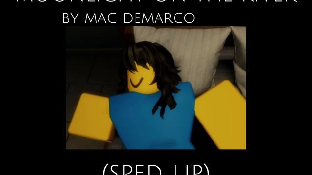Moonlight on the river - Mac DeMarco (sped up) смотреть онлайн