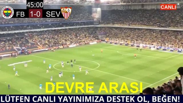 FENERBAHÇE SEVİLLA MAÇI CANLI İZLE