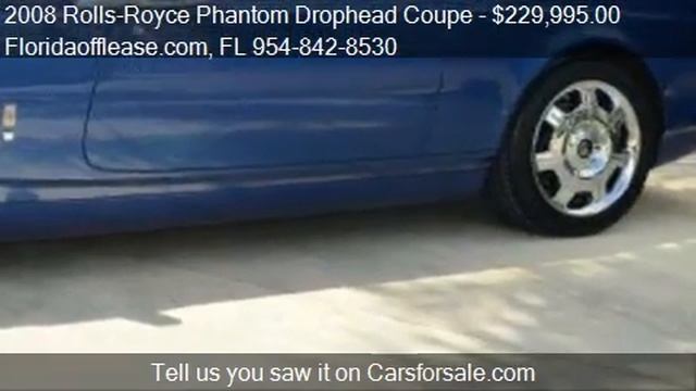 2008 Rolls-Royce Phantom Drophead Coupe Base 2dr Convertible смотреть онлайн