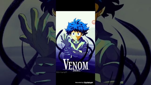 What if deku had venom part 3 18+ смотреть онлайн