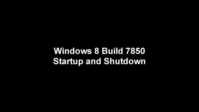 Windows 8 Build 7850 Startup and Shutdown Sound смотреть онлайн