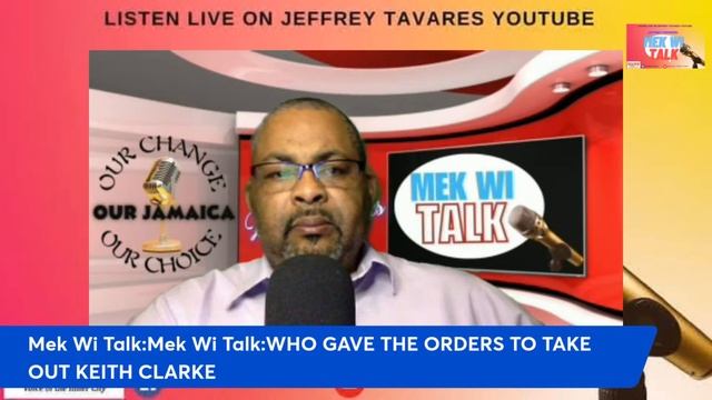 Mek Wi Talk:WHO GAVE THE ORDERS TO TAKE OUT KEITH CLARKE смотреть онлайн