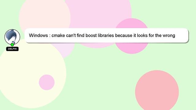Windows : cmake can't find boost libraries because it looks for the wrong file names смотреть онлайн
