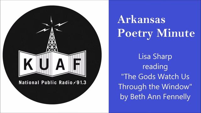KUAF Poetry Minute (Apr. 8) - "The Gods Watch Us Through the Window" by Beth Fennelly | Lisa Sharp смотреть онлайн