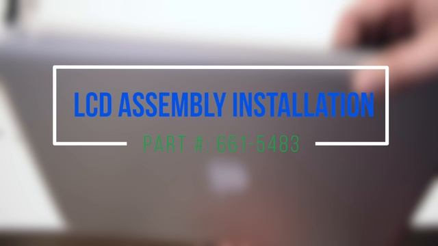 2010 Macbook Pro 15" A1286 LCD Assembly Replacement смотреть онлайн