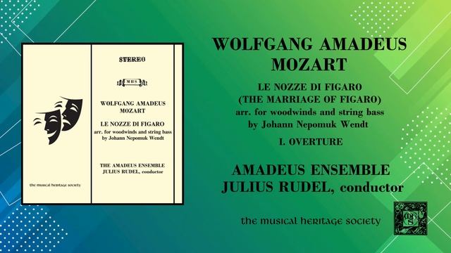 MOZART: The Marriage of Figaro Overture, arr. for winds - AMADEUS ENSEMBLE, JULIUS RUDEL, conductin смотреть онлайн