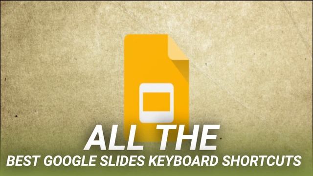 All the Best Google Slides Keyboard Shortcuts смотреть онлайн