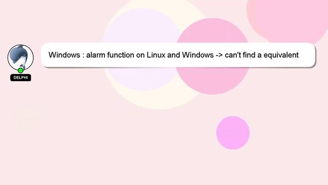 Windows : alarm function on Linux and Windows - can't find a equivalent for Windows - C смотреть онлайн