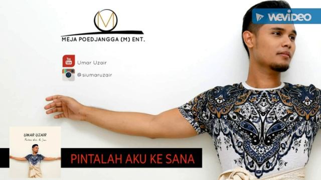 Umar Uzair ● Pintalah Aku Ke Sana смотреть онлайн