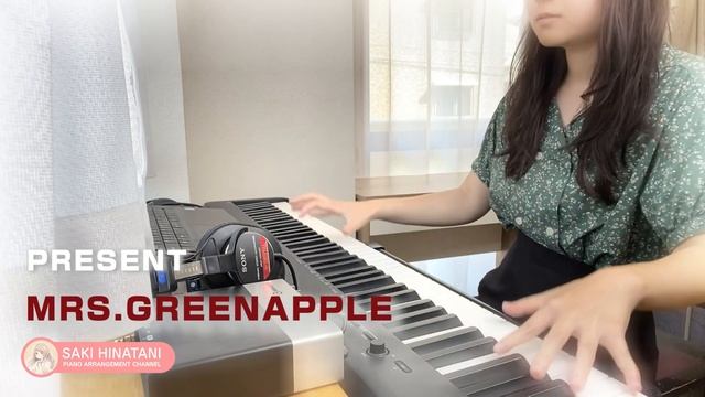 【Mrs. GREEN APPLE】PRESENT [ピアノ]cover смотреть онлайн