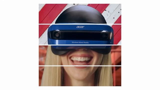 Acer Windows Mixed Reality Headset The Choice of Developers' and You 30 смотреть онлайн