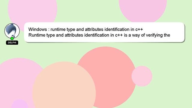 Windows : runtime type and attributes identification in c++ смотреть онлайн