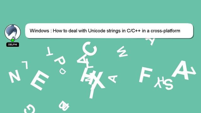 Windows : How to deal with Unicode strings in C/C++ in a cross-platform friendly way? смотреть онлайн