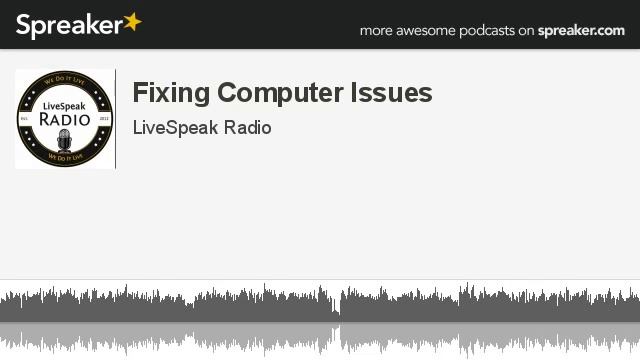 Fixing Computer Issues (made with Spreaker) смотреть онлайн