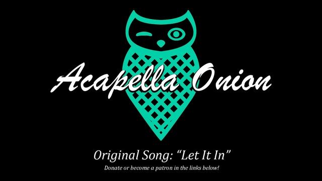 Let It In (Original Song) Now on iTunes and Spotify смотреть онлайн