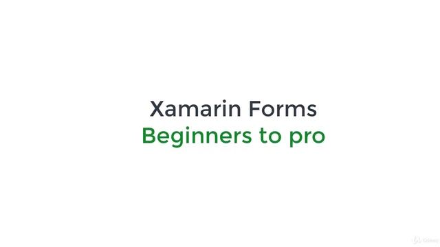 Xamarin Forms For Absolute Beginners : Overview смотреть онлайн