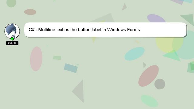C# : Multiline text as the button label in Windows Forms смотреть онлайн