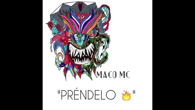 Maco MC - Prendelo смотреть онлайн